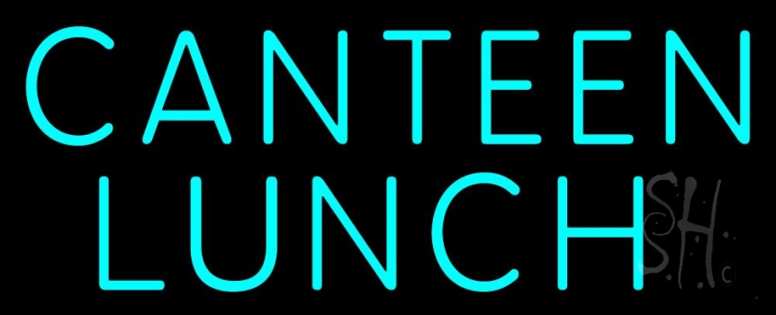 Canteen Lunch Neon Sign