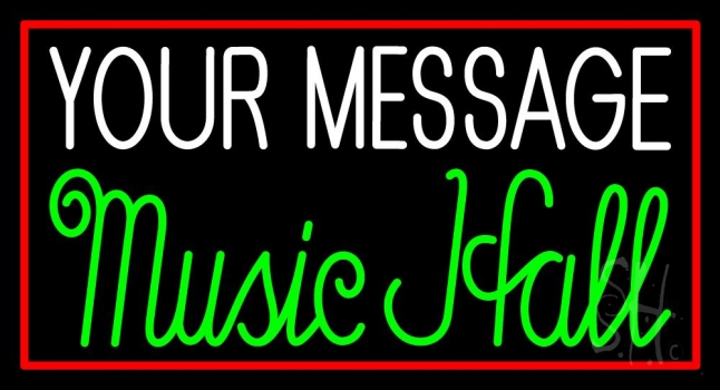 Custom Green Music Hall Red Border Neon Sign