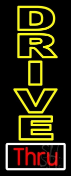 Vertical Drive Thru Neon Sign