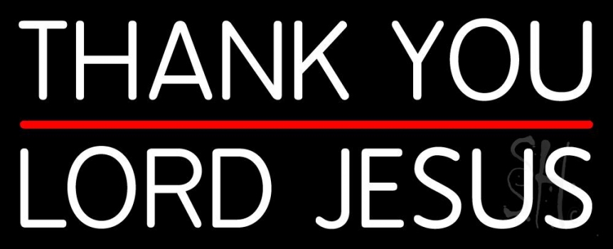 Thank You Lord Jesus With Line Neon Sign