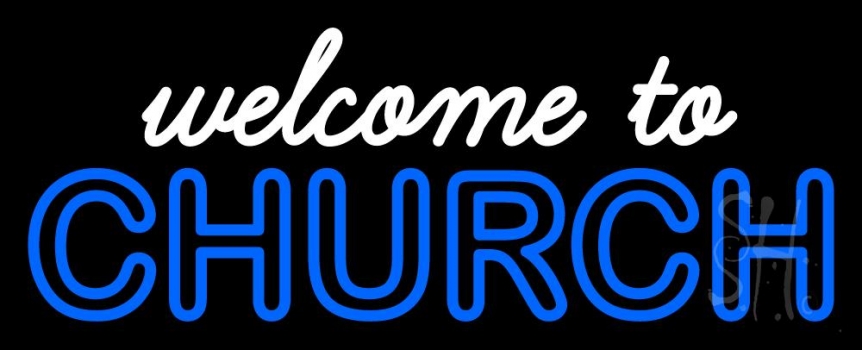Welcome To Church Neon Sign