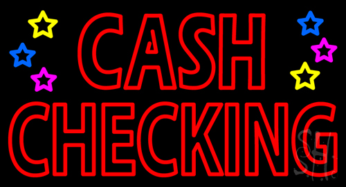 Double Stroke Cash Checking Neon Sign