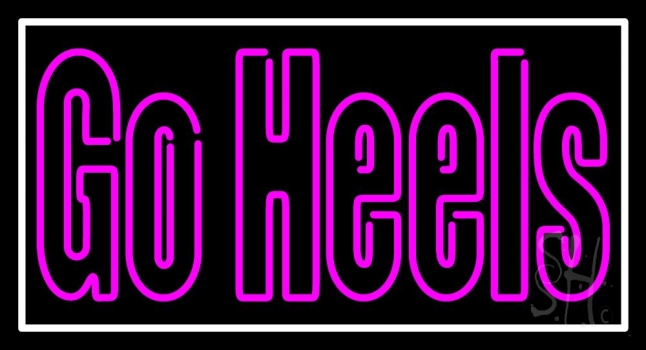 Pink Go Heels With Border Neon Sign