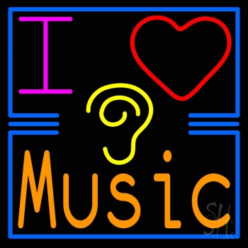 I Love Hearing Music Neon Sign