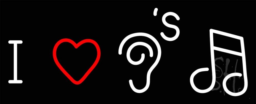 I Love Hearing Music Neon Sign