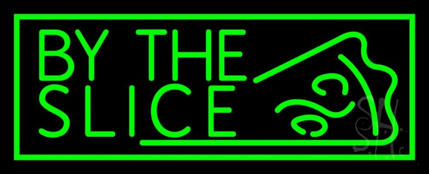 Green By The Slice Neon Sign