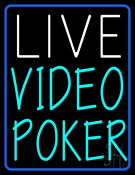 Live Video Poker With Border Neon Neon Sign