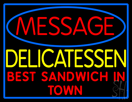 Custom Delicatessen Neon Sign