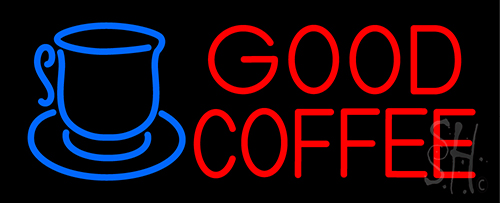 Good Coffee Inside Cup Neon Sign