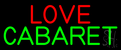 Love Cabaret Neon Sign