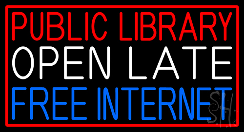 Public Library Open Late Free Internet Neon Sign