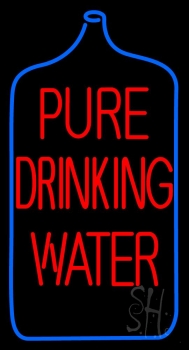 Pure Drinking Water Neon Sign