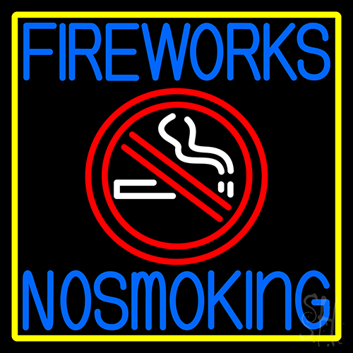 Fire Works No Smoking With Logo 1 Neon Sign