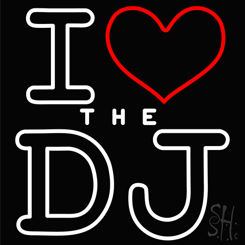 I Love The Dj Neon Sign
