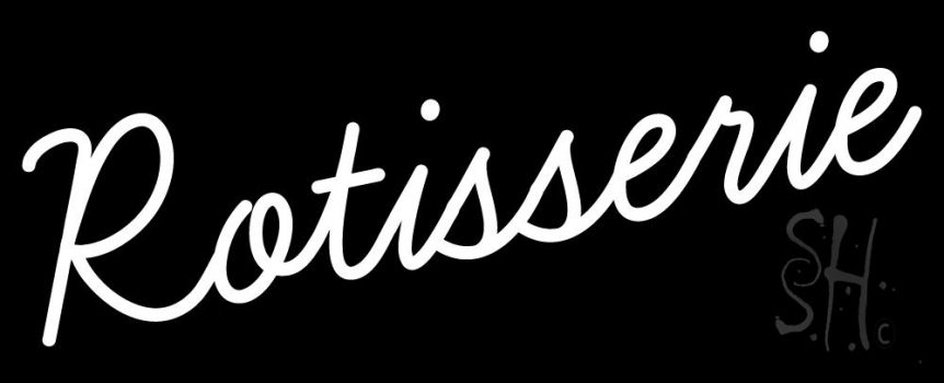 Rotisserie Neon Sign