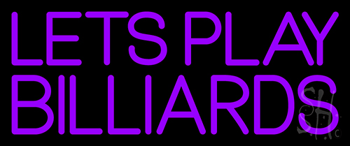Lets Play Billiard 1 Neon Sign