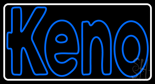 Border With Keno Neon Sign