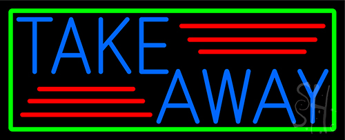 Blue Take Away With Green Border Neon Sign