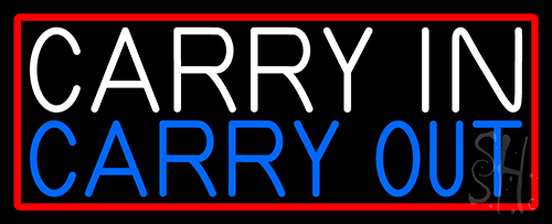 Carry In Carry Out Neon Sign