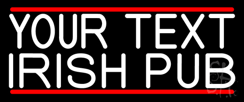 Custom Irish Pub With Red Line Neon Sign
