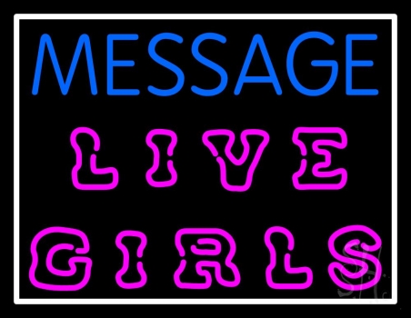 Custom Live Girls Neon Sign