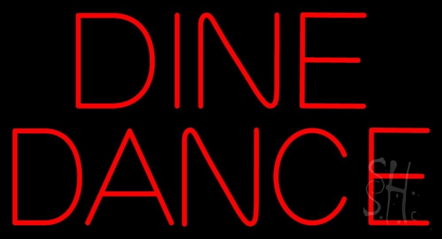 Dine Dance Neon Sign