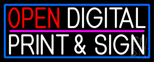 Open Digital Print And Sign With Blue Border Neon Sign