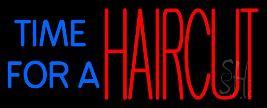Time For A Haircut Neon Sign