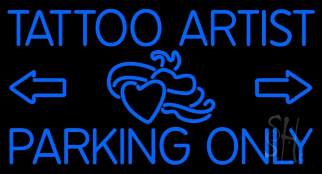 Tattoo Artist Parking Only Neon Sign