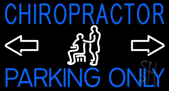 Chiropractor Parking Only Neon Sign