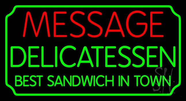 Custom Delicatessen Neon Sign