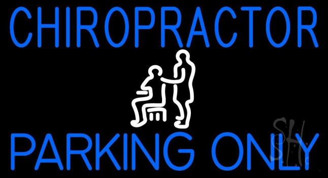 Chiropractor Parking Only Neon Sign