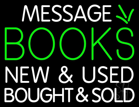Custom Books New And Used Bought And Sold Neon Sign