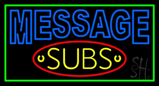 Custom Subs Neon Sign