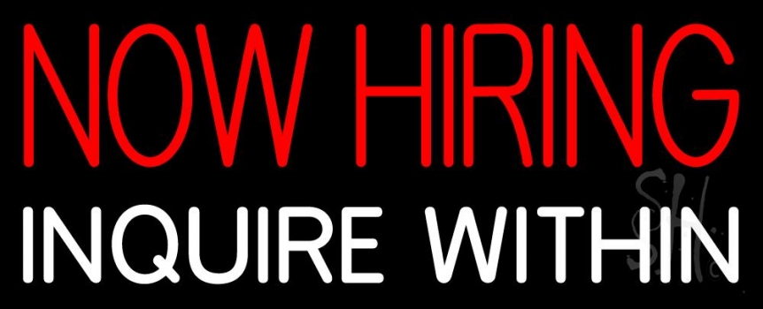 Now Hiring Inquire Within Neon Sign