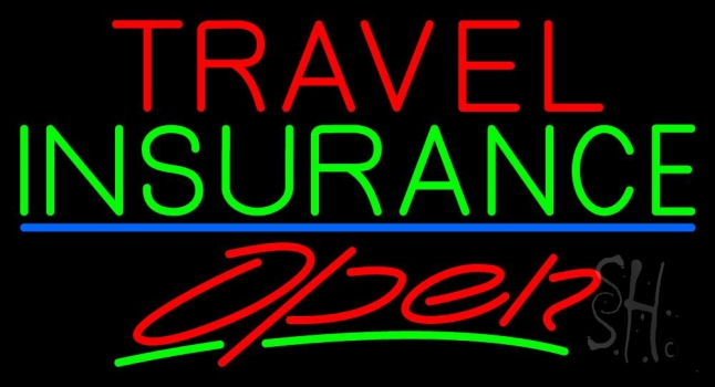 Travel Insurance Open With Blue Line Neon Sign