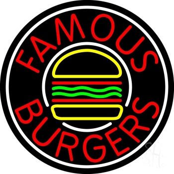 Famous Burgers Circle Neon Sign