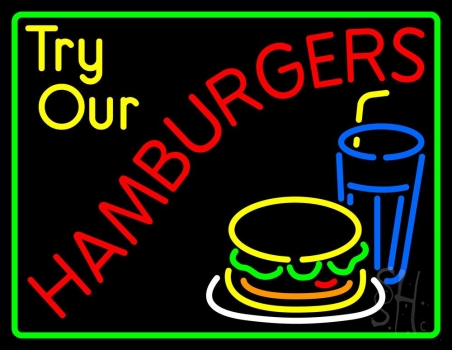 Try Our Hamburgers Green Border Neon Sign