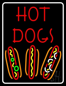 With Border Red Hot Dogs Neon Sign