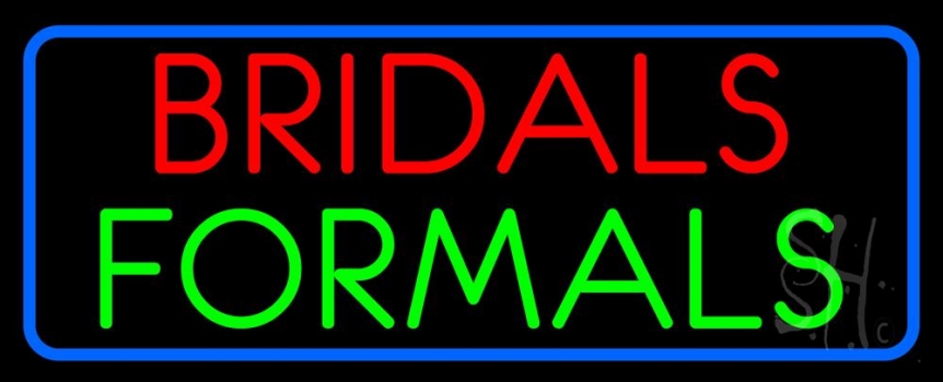 Bridals Formals Neon Sign