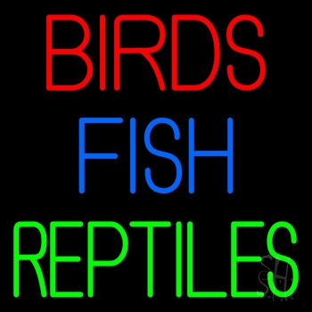 Birds Fish Reptiles 1 Neon Sign