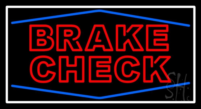 Double Stroke Brake Check Neon Sign
