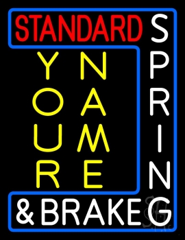 Custom Spring And Brakes Neon Sign
