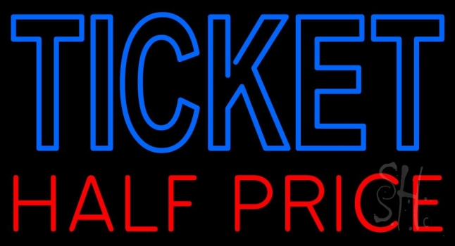 Double Strocke Ticket Half Price Neon Sign