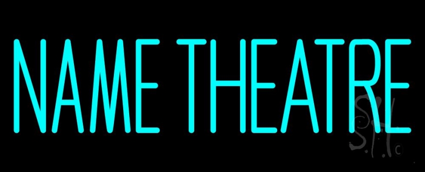 Custom Turquoise Theatre Neon Sign