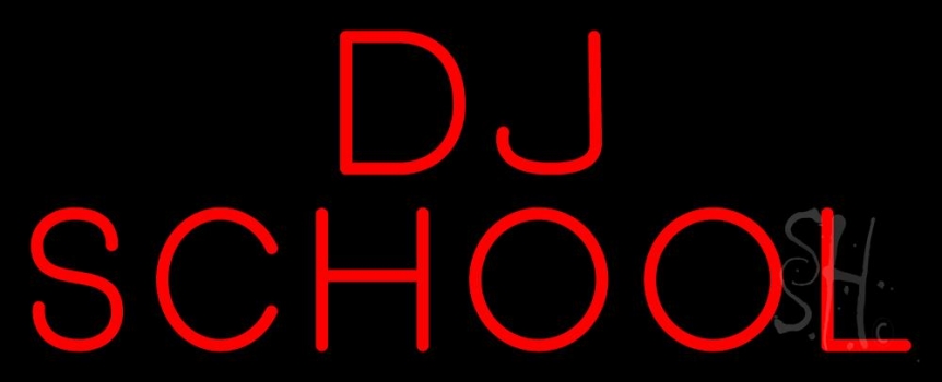 Dj School 1 Neon Sign