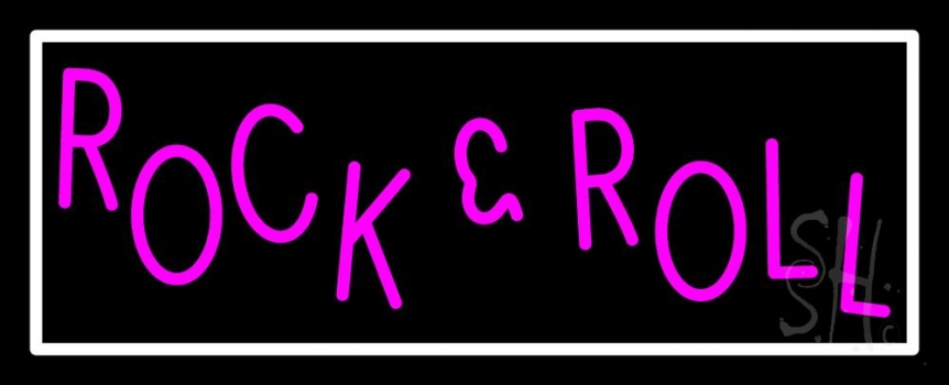 Pink Rock N Roll With White Border Neon Sign