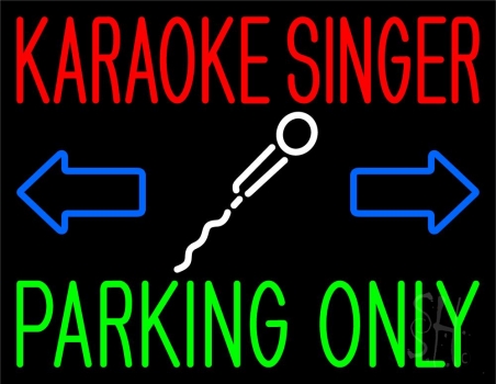 Karaoke Singer Parking Only Neon Sign
