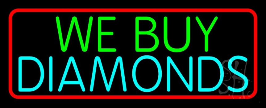 Red Border We Buy Diamonds Neon Sign