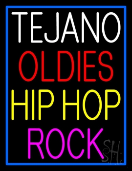 Tejano Oldies Hiphop Rock Blue Border Neon Sign